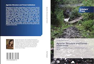 Agrarian Structure and Forest Institutions