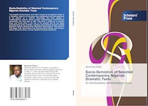 Socio-Semiotics of Selected Contemporary Nigerian Dramatic Texts