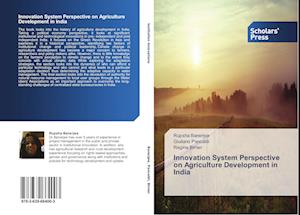 Innovation System Perspective on Agriculture Development in India