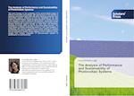 The Analysis of Performance and Sustainability of Photovoltaic Systems