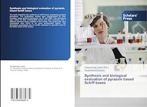 Synthesis and biological evaluation of pyrazole based Schiff bases