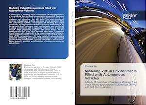 Modeling Virtual Environments Filled with Autonomous Vehicles