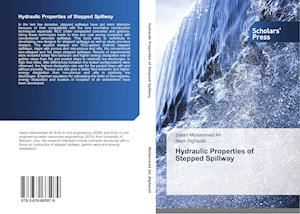 Hydraulic Properties of Stepped Spillway