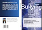 Bully Busting Prevention Program: A School Community Perspective Study