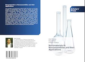 Nanomaterials to Nanoassemblies and their Applications