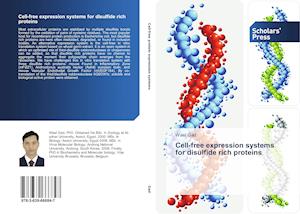 Cell-free expression systems for disulfide rich proteins