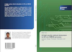 A high acuity retinal stimulator in 65 nm CMOS process