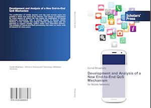 Development and Analysis of a New End-to-End QoS Mechanism