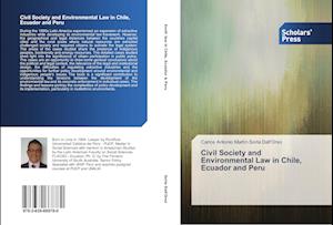 Civil Society and Environmental Law in Chile, Ecuador and Peru