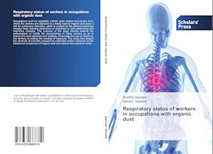 Respiratory status of workers in occupations with organic dust