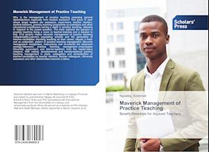 Maverick Management of Practice Teaching