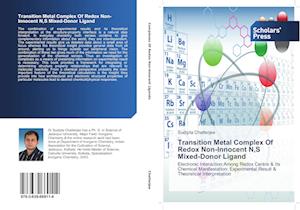 Transition Metal Complex Of Redox Non-Innocent N,S Mixed-Donor Ligand