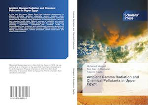 Ambient Gamma Radiation and Chemical Pollutants in Upper Egypt