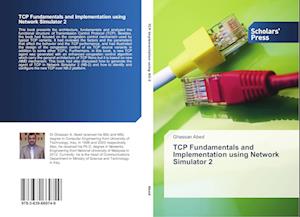 TCP Fundamentals and Implementation Using Network Simulator 2