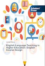 English Language Teaching in Higher Education: English Course Design