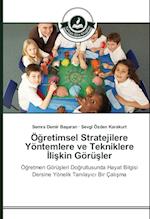 O Retimsel Stratejilere Yontemlere Ve Tekniklere Li Kin Goru Ler