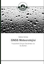 GNSS Meteorolojisi