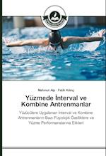 Yüzmede Interval ve Kombine Antrenmanlar