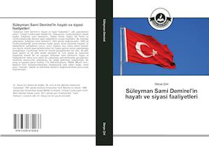 Süleyman Sami Demirel'in hayati ve siyasi faaliyetleri