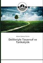 Delilleriyle Tasavvuf ve Tarikatçilik