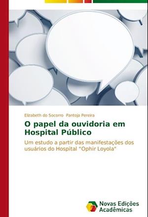 O papel da ouvidoria em Hospital Público