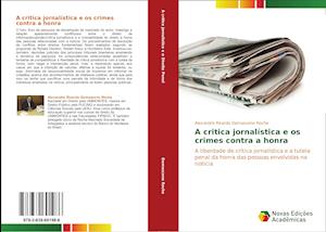 A Critica Jornalistica E OS Crimes Contra a Honra