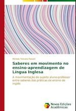 Saberes Em Movimento No Ensino-Aprendizagem de Lingua Inglesa