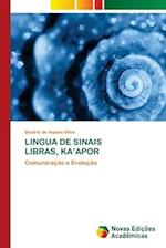 LINGUA DE SINAIS LIBRAS, KA'APOR