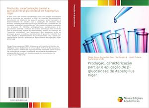 Produção, caracterização parcial e aplicação de ß-glucosidase de Aspergillus niger