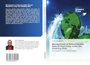 Management of Nonrenewable Natural Resources under the Hotelling Rule