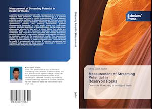 Measurement of Streaming Potential in Reservoir Rocks