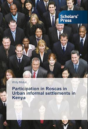 Participation in Roscas in Urban informal settlements in Kenya