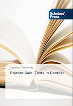 Edward Said: Texts in Context