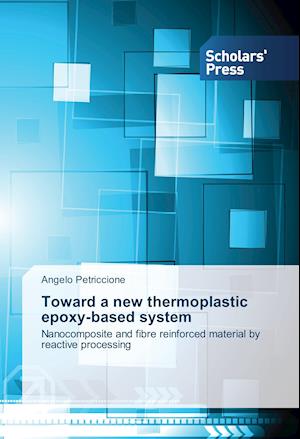 Toward a new thermoplastic epoxy-based system