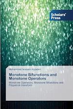 Monotone Bifunctions and Monotone Operators