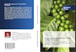 Nutrient Management In Young Coffee Plantation