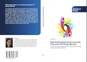 Self-Authorship As A Learning Outcome Of Study Abroad