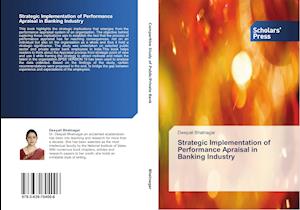 Strategic Implementation of Performance Apraisal in Banking Industry