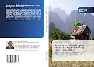 Physical and Social Capital Assets and Poverty Among Farm Households