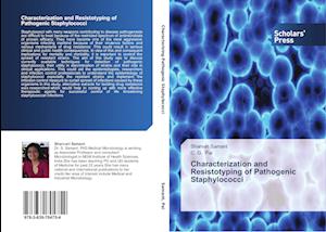 Characterization and Resistotyping of Pathogenic Staphylococci