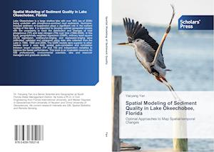 Spatial Modeling of Sediment Quality in Lake Okeechobee, Florida