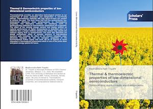 Thermal & thermoelectric properties of low-dimensional semiconductors