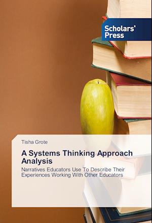 A Systems Thinking Approach Analysis