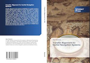 Transfer Alignment for   Inertial Navigation Systems