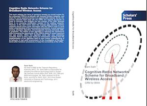 Cognitive Radio Networks Scheme for Broadband  Wireless Access