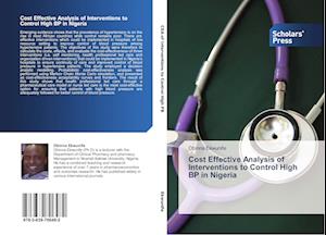 Cost Effective Analysis of Interventions to Control High BP in Nigeria