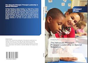 The Advocate Principal: Principal Leadership in Special Education