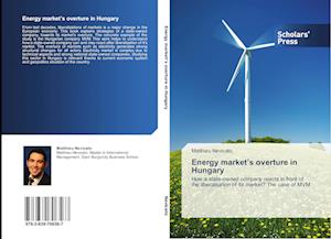 Energy market's overture in Hungary