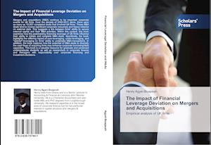 The Impact of Financial Leverage Deviation on Mergers and Acquisitions