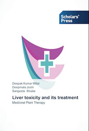 Liver toxicity and its treatment